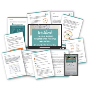 E.N.J.O.Y. Raising multilinguals (0-4yo)